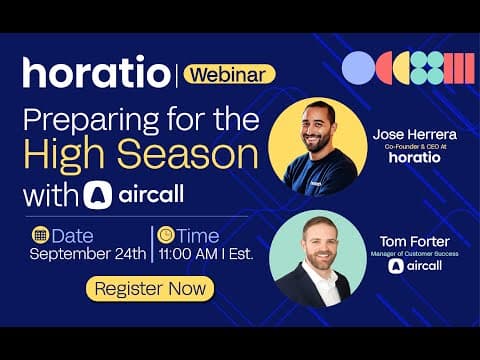 Preparing For The High Season With Horatio & Aircall
